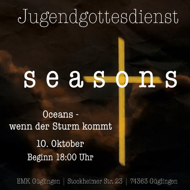 Herzliche Einladung zu unserem Jugendgottesdienst am 10.Oktober um 18.00 Uhr – Thema: "Wenn der Sturm kommt"