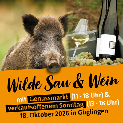Genussmarkt &bdquo;Wilde Sau & Wein&ldquo; in G&uuml;glingen